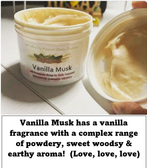 Vanilla Musk  Body Butter (Woodsy Sensual Undertones) - A must buy! (W)